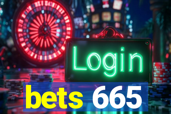 bets 665